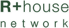 R+house network